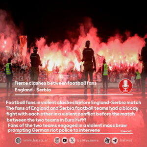 Football fans in violent clashes before England-Serbia match