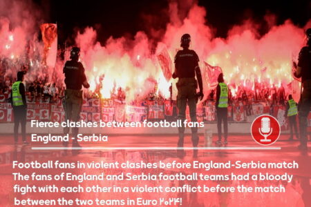 Football fans in violent clashes before England-Serbia match